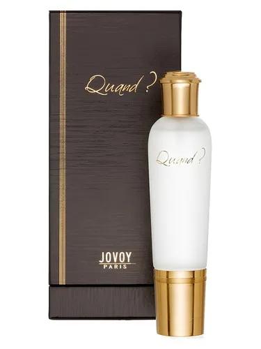 Quand? — Jovoy Paris