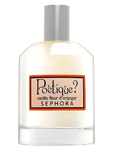 Poetique? Vanille Fleur d'Oranger — Sephora