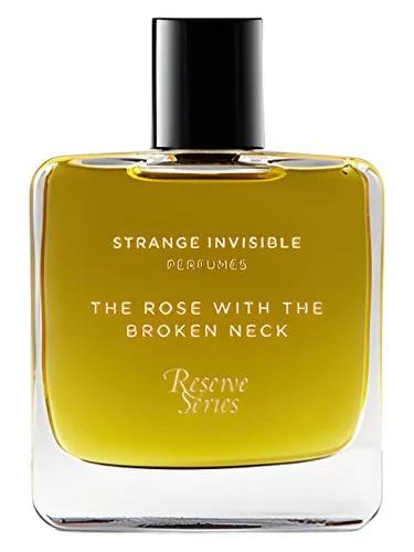 The Rose With The Broken Neck — Strange Invisible Perfumes