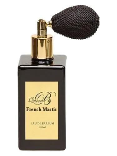 French Mastic — Queen B