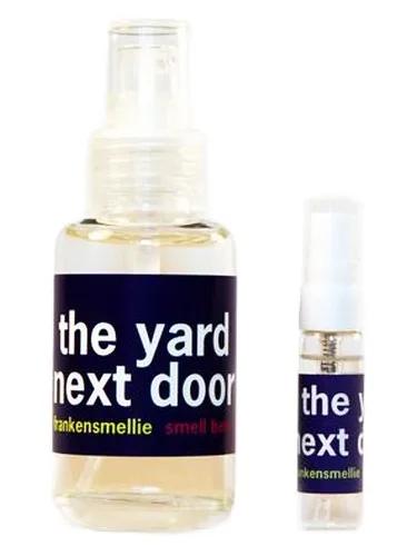 The Yard Next Door — Smell Bent