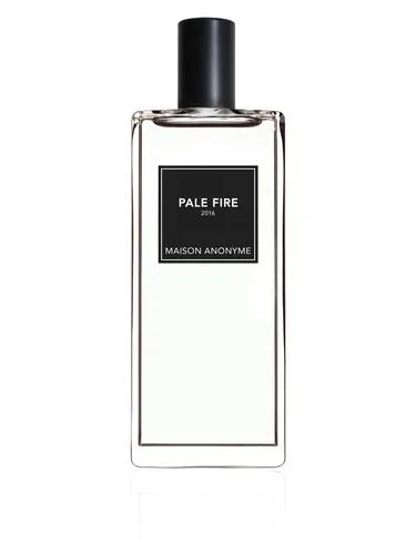 Pale Fire — Maison Anonyme