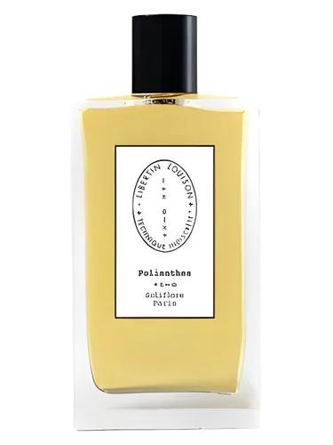 Polianthes — Libertin Louison - Technique Indiscrète