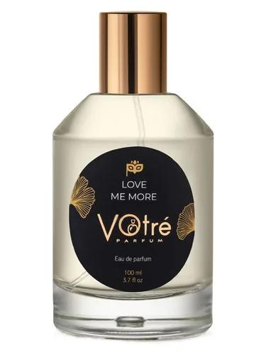 Love Me More — Votre Parfum