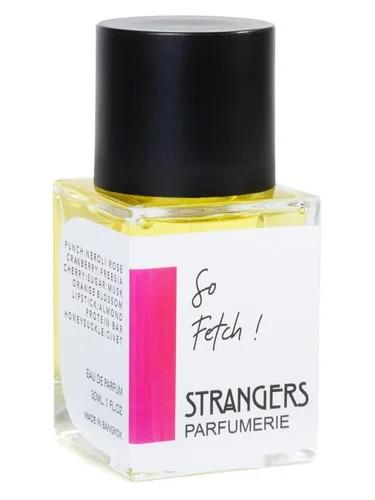 So Fetch! — Strangers Parfumerie