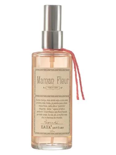 Maman Fleur — Eaux Parfums