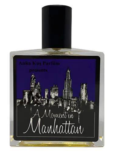 A Moment In Manhattan Anka Kuş Parfüm — Anka Kus Parfuem