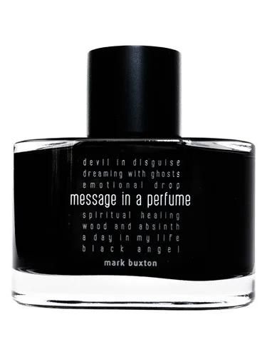 Message In A Perfume — Mark Buxton