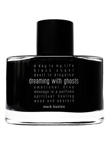Dreaming With Ghosts — Mark Buxton