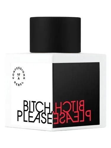 Bitch, Please — Confessions of A Rebel