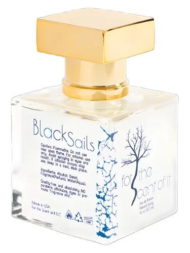 Black Sails — For the Scent of It
