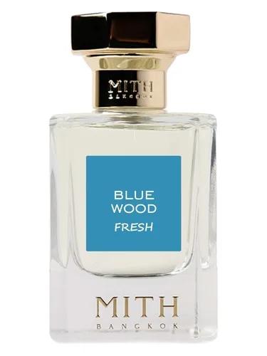 Blue Wood Fresh — Mith