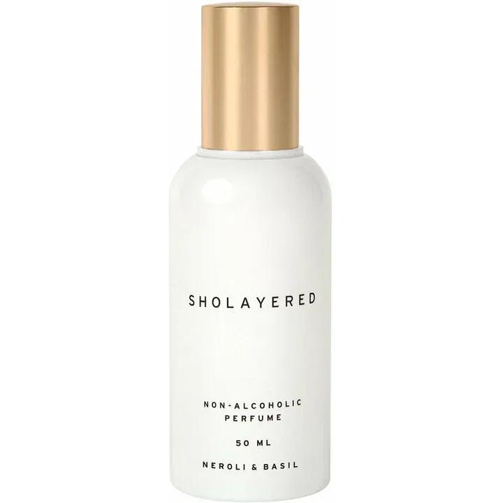 Neroli & Basil — Sholayered