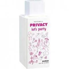 Privacy - Let's Party Woman — Aromel