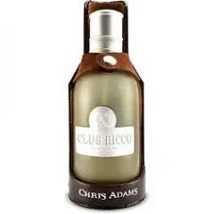 Club Ricco pour Homme — Chris Adams