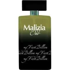 Malizia Oud - my First Billion — Malizia