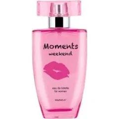 Moments Weekend — Hunca