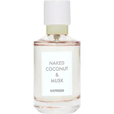 Naked Coconut & Musk — Express