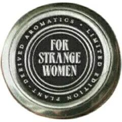 Sweet Androgyny — For Strange Women