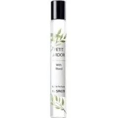 Petit Ardor - With Wood — The SAEM