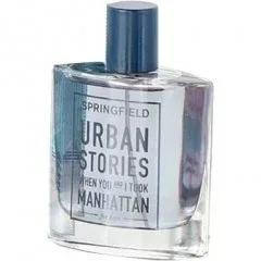Urban Stories - When You and I Took Manhattan for Him — Springfield
