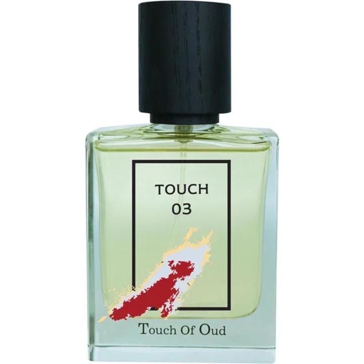 Touch 03 — Touch of Oud