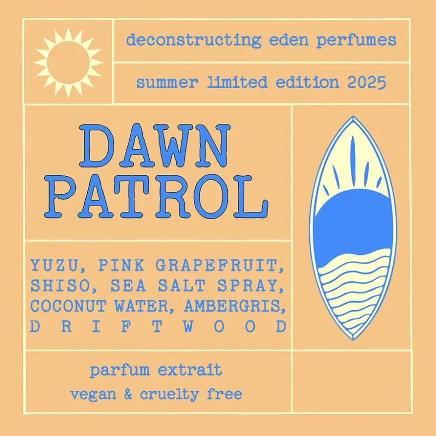 Dawn Patrol — Deconstructing Eden
