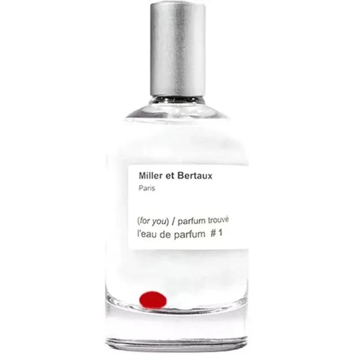 l'eau de parfum #1 (for you) — Miller Et Bertaux