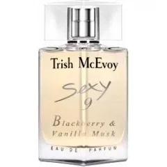 Sexy 9 - Blackberry & Vanilla Musk — Trish Mcevoy