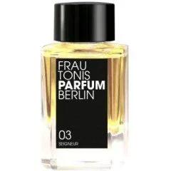 Seigneur — Frau Tonis Parfum