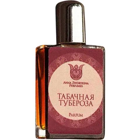 Tobacco Tuberose — Anna Zworykina