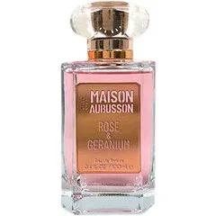 La Maison de Aubusson - Rose & Geranium — Aubusson