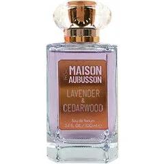 La Maison de Aubusson - Lavender & Cedarwood — Aubusson