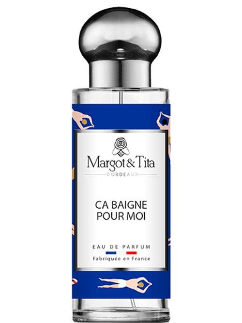 Ça Baigne pour Moi — Margot & Tita