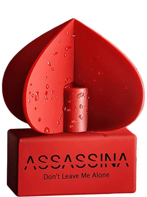 Don'T Leave Me Alone — Assassina