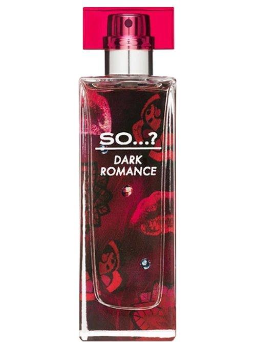 So...? Dark Romance — So....? Fragrance