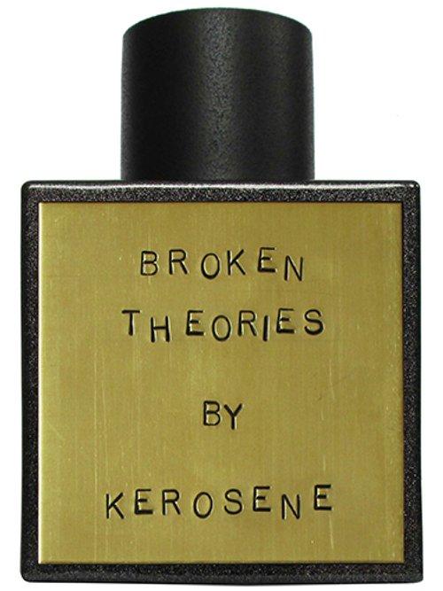 Broken Theories — Kerosene