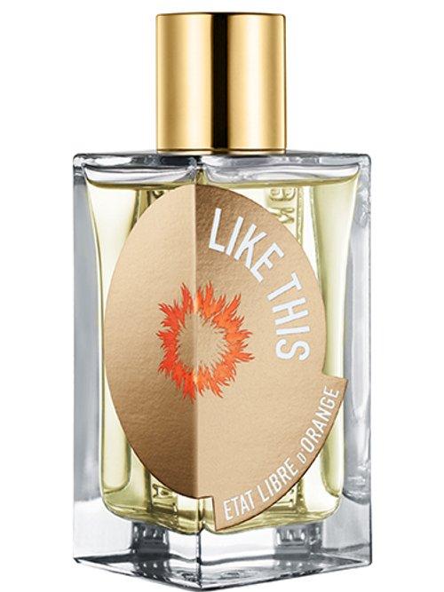 Like This — Etat Libre D'Orange