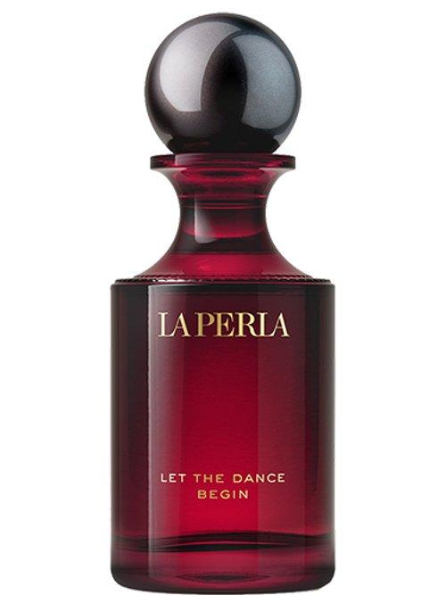 Let The Dance Begin — La Perla