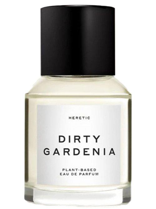 Dirty Gardenia — Heretic
