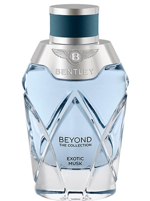 Beyond Exotic Musk — Bentley