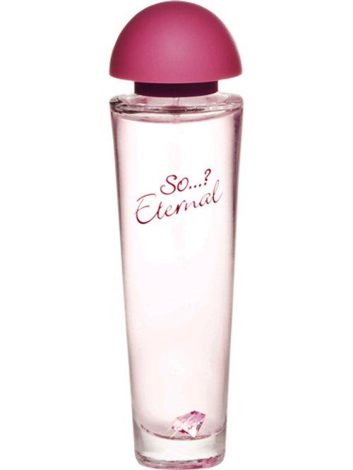 So...? Eternal — So....? Fragrance