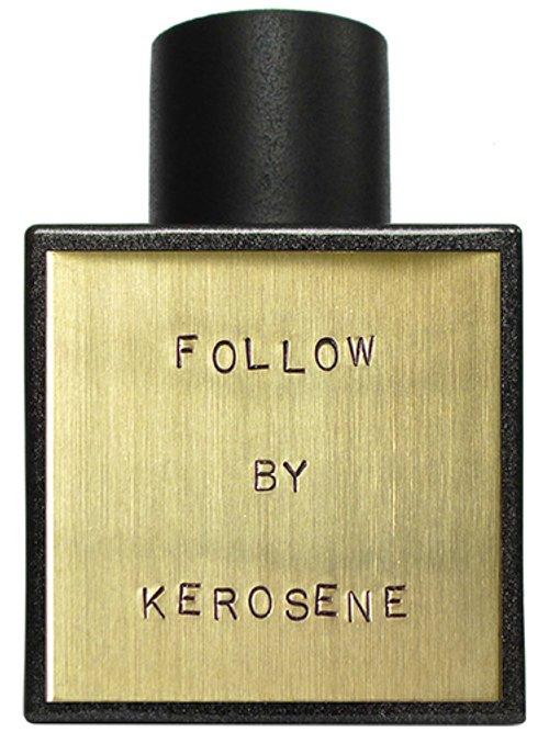 Follow — Kerosene
