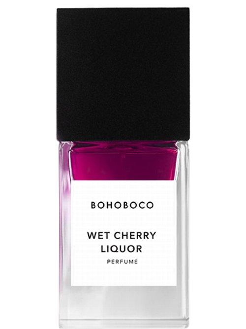 Wet Cherry Liquor — Bohoboco