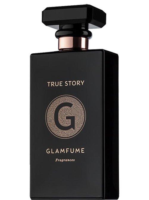 True Story — Glamfume