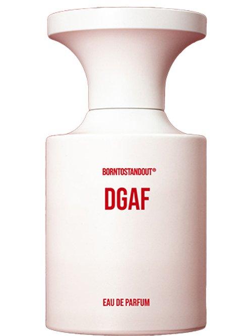 DGAF — Borntostandout